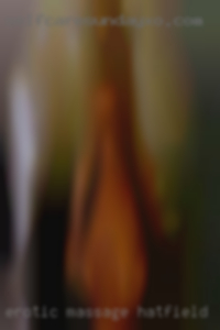 Erotic massage middle aged women in Hatfield.