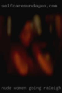 Nude women going potty tite woman in Raleigh now.